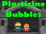 Spielen Plasticine bubbles
