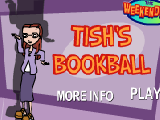 Play Tishs bookball hard now