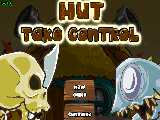 Play Hut take control now