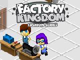 Spielen Factory kingdom