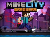 Spielen Minecity breakers