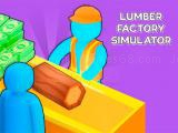 Spielen Lumber factory simulator now