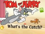 Spielen Tom & jerry in whats the catch now