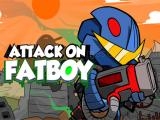 Spielen Attack on the fatboy now
