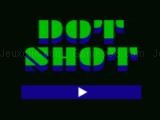Spielen Dot shot hd now