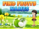 Spielen Find fruits names now
