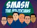 Spielen Smash the politicians now