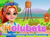 Spielen Holubets home farming and cooking now
